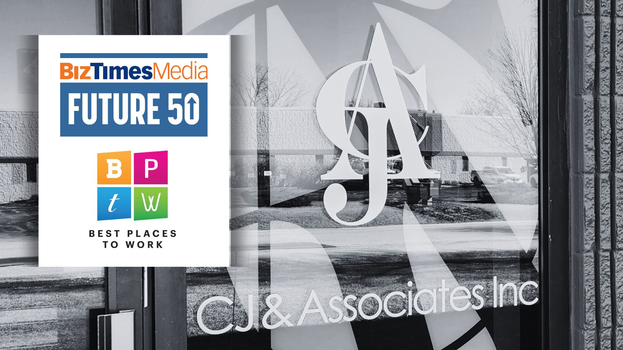 CJ & Associates named 2025 Future 50 company and Best Places to Work honoree
